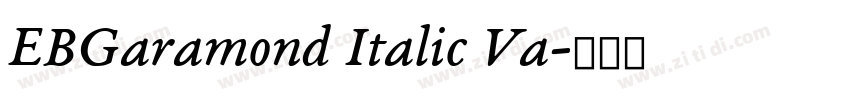 EBGaramond Italic Va字体转换 EBGaramond Italic Va字体转换